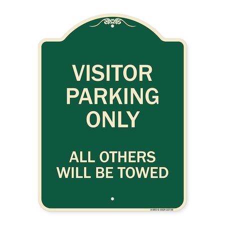 Signmission Visitor Parking All Others Will Towed Heavy-Gauge Aluminum Sign, 24" x 18", G-1824-22730 A-DES-G-1824-22730